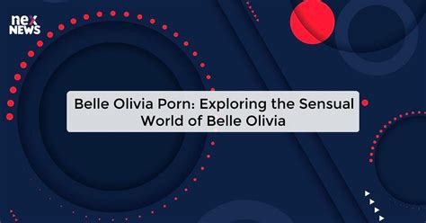 belle olivia porn videos|'belle olivia' Search .